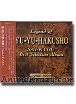 YU YU HAKUSHO \"SAI-KYOU\" Best Selection Album (Music CD)